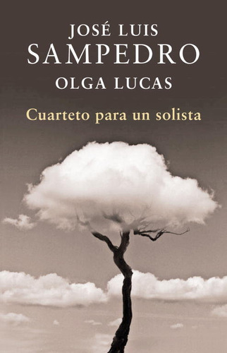 Cuarteto Para Un Solista (libro Original)