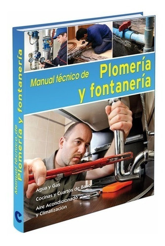 Libro: Manual Guía Práctica De Plomería - Grupo Cultural