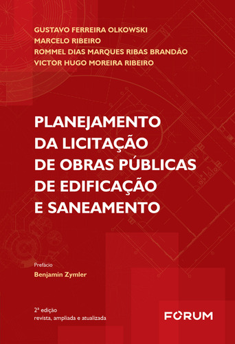 Planejamento Licit. Obras Pub.edificacao - 02ed/24, De Dias / Ribeiro, Marcelo / Ferreira Olkowski, Gustavo., Vol. 1. Editorial Forum, Capa Mole, 2ª Edição Em Português