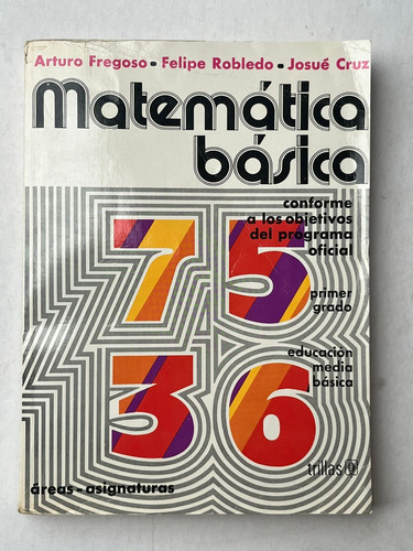 Maemática Básica Arturo Fregoso -felipe Robledo J. Cuz (Usado)