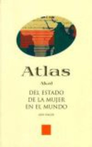 Atlas Del Estado De La Mujer En El Mundo, De Seager, Joni. Serie N/a, Vol. Volumen Unico. Editorial Akal, Tapa Blanda, Edición 1 En Español