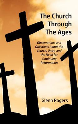 Libro The Church Through The Ages: Observations And Quest...