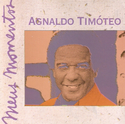 Cd Agnaldo Timóteo - Meus Momentos