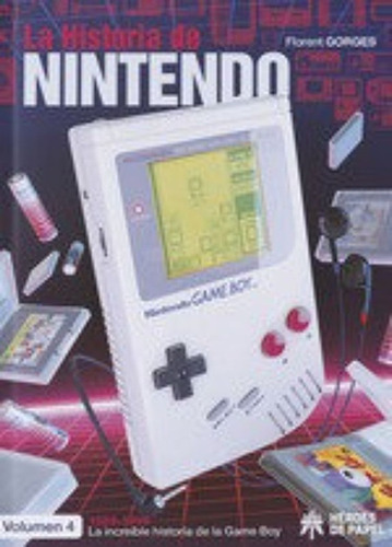 Historia De Nintendo 04 - Florent Gorges