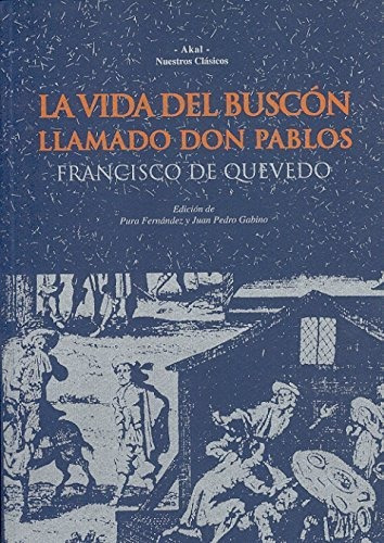 Vida Del Buscón, La - Francisco De Quevedo
