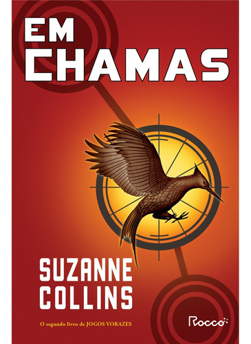 Em chamas, de Collins, Suzanne. Editora Rocco Ltda, capa mole em português, 2021