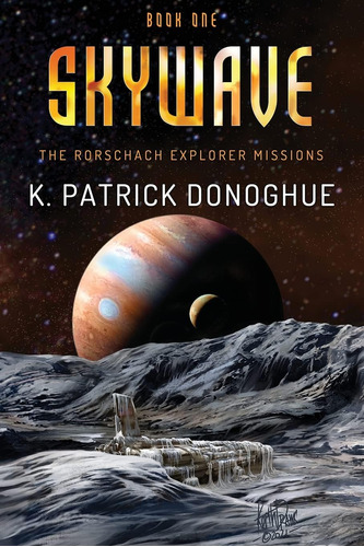 Libro Skywave (the Rorschach Explorer Missions) En Ingles