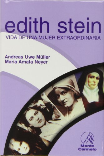 Edith Stein Vida De Una Mujer Extraordinaria -sin Coleccion-