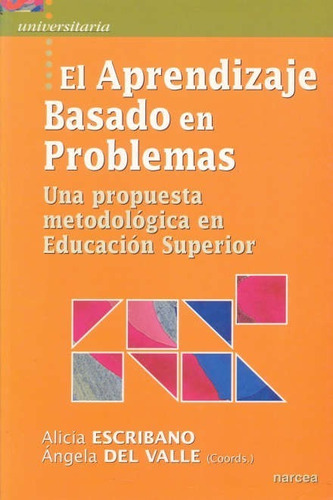 Aprendizaje Basado En Problemas / Escribano, Alicia Y Del Va