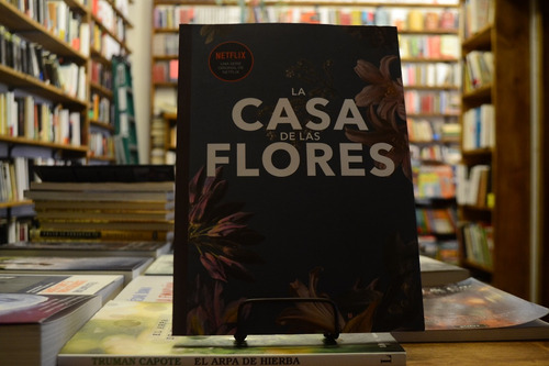 La Casa De Las Flores. Editorial Catapulta.