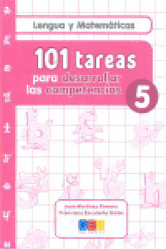 101 Tareas Para Desarrolar Las Competencias. Cuaderno 5, De Martínez Romero José. Editorial Geu, Tapa Blanda En Español, 2011
