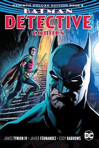 Batman Detective Comics The Rebirth Deluxe Edition Book 4, De Tynion Iv, James. Editorial Dc Comics, Tapa Dura En Inglés, 2019