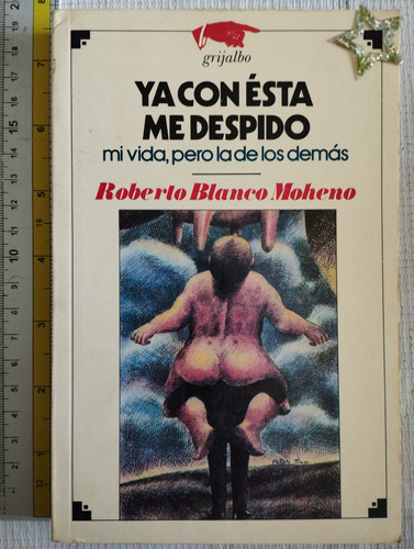 Libro Ya Con Ésta Me Despido Roberto Blanco V