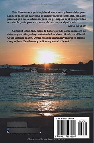 Buenos Dias, Amanecer Vencer El Cancer Es Posible -, De Córdoba, Geor. Editorial Centro Nacional Del Libro (cena) En Español