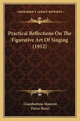 Libro Practical Reflections On The Figurative Art Of Sing...