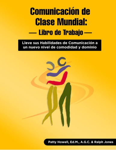 Libro: Communicacion De Clase Mundial: Libro De Trabajo: Lle