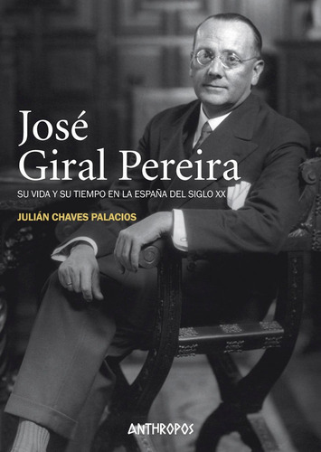 Josãâ Giral Pereira, De Chaves Palacios, Julián. Anthropos Editorial, Tapa Blanda En Español