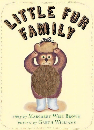 Little Fur Family, De Margaret Wise Brown. Editorial Harpercollins Publishers Inc En Inglés, 2008