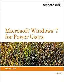 New Perspectives On Microsoft Windows 7 For Power Users (sam