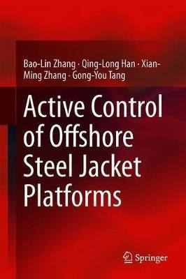 Active Control Of Offshore Steel Jacket Platforms - Bao-l...