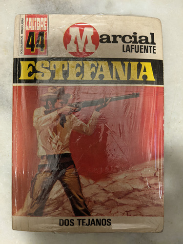 Dos Tejanos Marcial Lafuente Estefanía