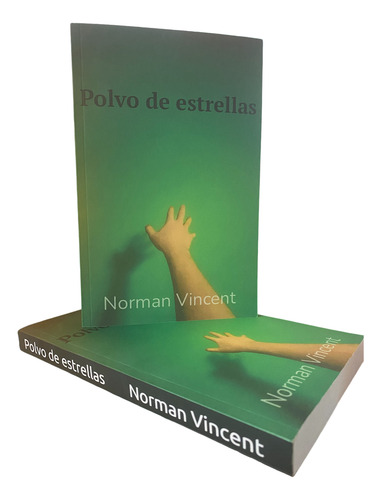 Polvo De Estrellas - Norman Vincent, Tapa Blanda 2024