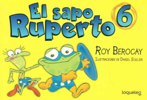 Libro Sapo Ruperto, El (comics 6) /roy Berocay
