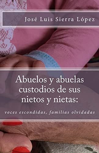 Abuelos Y Abuelas Custodios De Sus Nietos Y Nietas