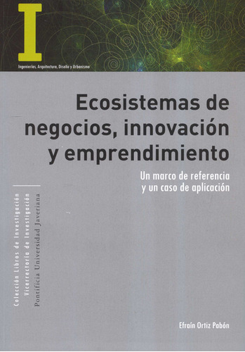 Ecosistemas De Negocios, Innovación Y Emprendimiento. Un Mar