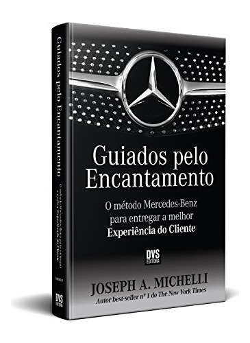 Libro Guiados Pelo Encantamento O Metodo Mercedes - Benz Par