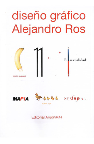 Alejandro Ros / Diseño Gráfico (+ Libro Obsequio!)