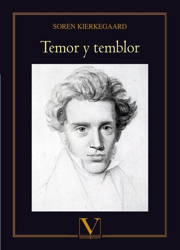 Temor Y Temblor - Soren Kierkegaard