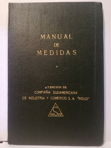 Manual De Medidas,ing A Ernitz, Cia Sudamericana Insud