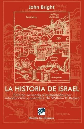 Libro: La Historia Israel, Ed,revisada Y Aumentada (bibli