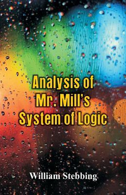 Libro Analysis Of Mr. Mill's System Of Logic - William St...