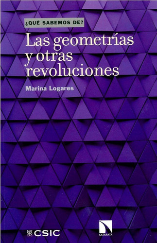 Las Geometrãâas Y Otras Revoluciones, De Logares Jiménez, Marina. Editorial Consejo Superior De Investigaciones Cientificas, Tapa Blanda En Español