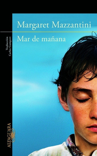 Mar De Mañana - Mazzantini, Margaret  - * 