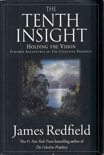Livro The Tenth Insight: Holding The Vision - James Redfield [1996]