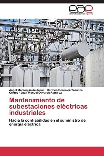 Mantenimiento De Subestaciones Electricas Industriales: Haci