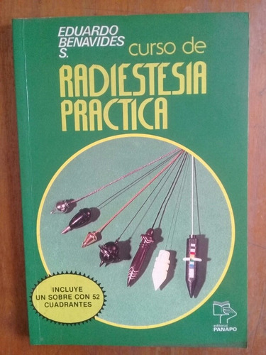 Radiestesia Práctica. Eduardo Benavides. Panapo