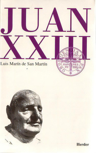 Juan Xxiii, De Marín De San Martín, Luis. Herder Editorial, Tapa Blanda En Español