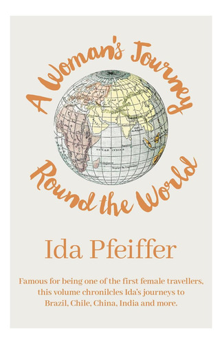 Libro: A Womans Journey Round The World
