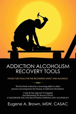 Libro Addiction Alcoholism Recovery Tools - Brown, Msw Ca...