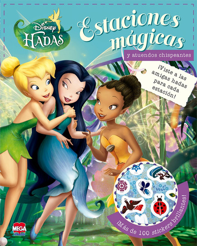 Estaciones mágicas y atuendos chispeantes Disney, de Ediciones Larousse. Editorial Mega Ediciones, tapa blanda en español, 2014