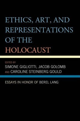 Libro Ethics, Art, And Representations Of The Holocaust -...