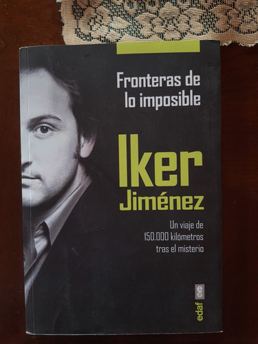 Fronteras De Lo Imposible / Iker Jimenez Ovnis Ufología 