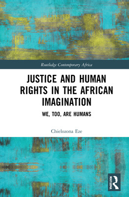 Libro Justice And Human Rights In The African Imagination...