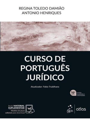 Curso De Português Jurídico: Curso De Portugues Juridico, De Henriques, Antonio. Editora Atlas Concurso, Juridico, Didatico, Capa Mole, Edição 16 Em Português, 2023