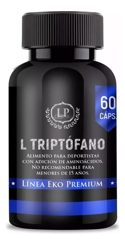 L Triptófano 60cps , Linea Premium , Stress, Dormir Mejor