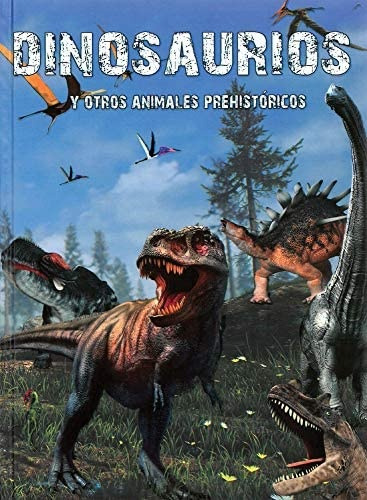 Dinosaurios Animales Prehistóricos, Gomez Alonso, Robin Book